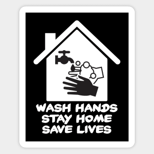 Social Distance - Wash Hands Stay Home Save Lives Isolation Magnet